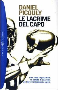 Le lacrime del capo - Daniel Picouly - copertina