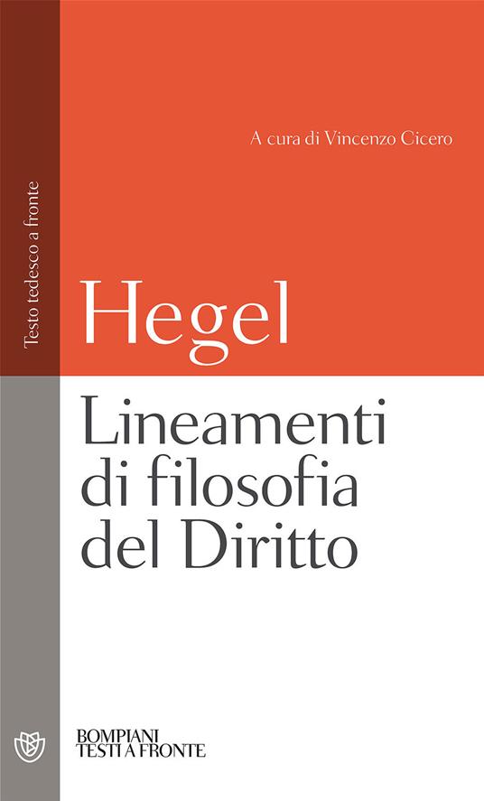 Lineamenti di filosofia del diritto. Testo tedesco a fronte - Friedrich Hegel - copertina