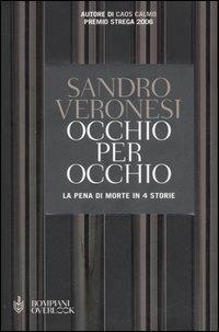 Occhio per occhio. La pena di morte in 4 storie - Sandro Veronesi - 5