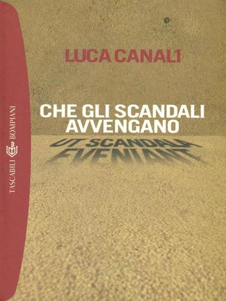 Che gli scandali avvengano - Luca Canali - 2