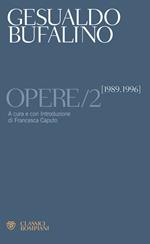 Opere 1989-1996. Vol. 2