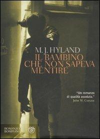 Il bambino che non sapeva mentire - Maria J. Hyland - copertina