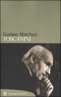 Toscanini - Gustavo Marchesi - copertina