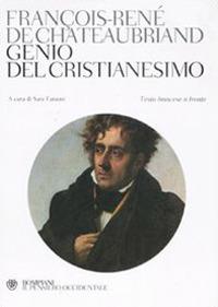 Genio del cristianesimo. Testo francese a fronte - François-René de Chateaubriand - copertina