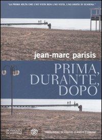 Prima, durante, dopo - Jean-Marc Parisis - copertina