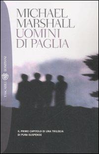 Uomini di paglia - Michael Marshall - copertina