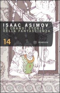 Le grandi storie della fantascienza. Vol. 14 - Isaac Asimov - copertina