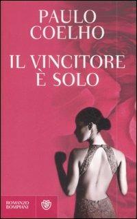 Il vincitore è solo - Paulo Coelho - copertina