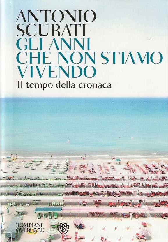 Gli anni che non stiamo vivendo