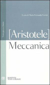 Meccanica. Testo greco a fronte - Aristotele - copertina