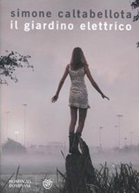 Il giardino elettrico - Simone Caltabellota - copertina