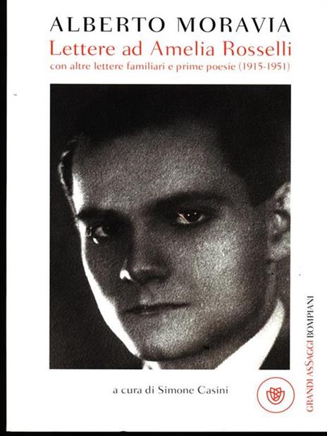 Lettere ad Amelia Rosselli con altre lettere familiari e prime poesie (1915-1951) - Alberto Moravia - 5