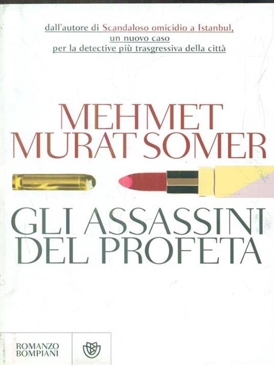 Gli assassini del profeta - Mehmet Murat Somer - 3