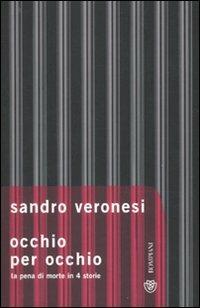 Occhio per occhio. La pena di morte in 4 storie - Sandro Veronesi - copertina