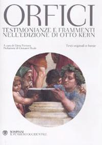 Orfici. Testimonianze e frammenti nell'edizione di Otto Kern. Testi originali a fronte - copertina