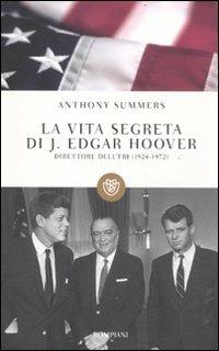La vita segreta di J. Edgar Hoover - Anthony Summers - copertina