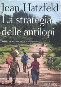 La strategia delle antilopi - Jean Hatzfeld - copertina