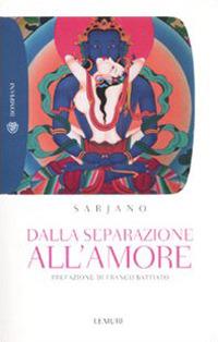 Dalla separazione all'amore - Swatantra Sarjano - copertina