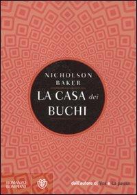 La casa dei buchi - Nicholson Baker - copertina