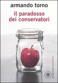 Il paradosso dei conservatori - Armando Torno - 5