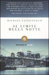 Al limite della notte - Michael Cunningham - copertina