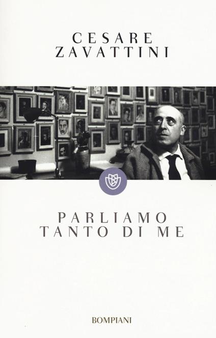 Parliamo tanto di me - Cesare Zavattini - copertina