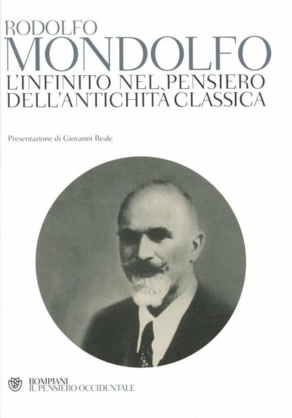 L'infinito nel pensiero dell'antichità classica - Rodolfo Mondolfo - copertina