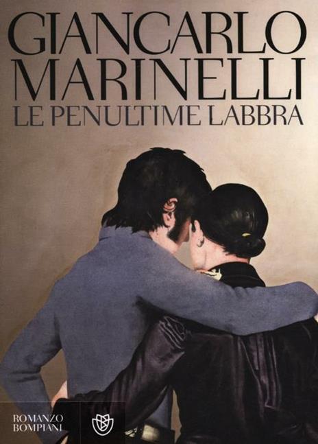Le penultime labbra - Giancarlo Marinelli - copertina