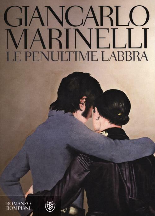 Le penultime labbra - Giancarlo Marinelli - copertina