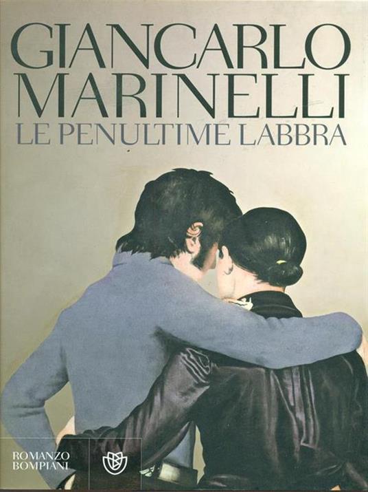 Le penultime labbra - Giancarlo Marinelli - copertina