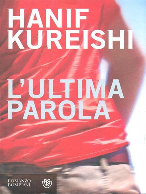 L'ultima parola - Hanif Kureishi - 4