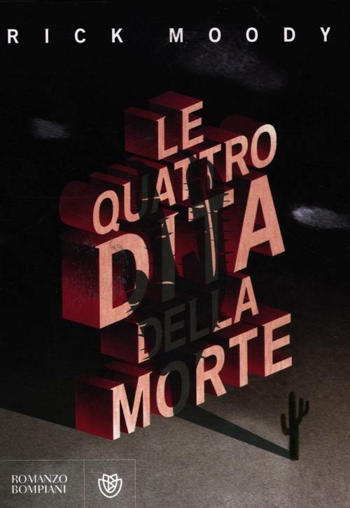 Le quattro dita della morte - Rick Moody - copertina