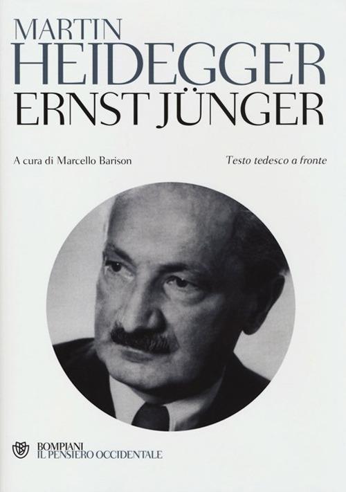 Ernst Jünger. Testo tedesco a fronte - Martin Heidegger - copertina