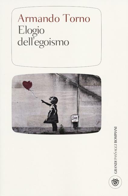 Elogio dell'egoismo - Armando Torno - copertina