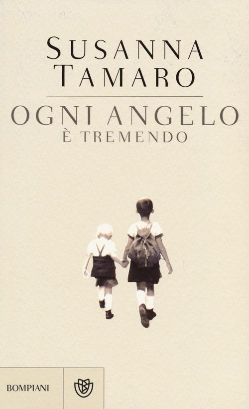Ogni angelo è tremendo - Susanna Tamaro - copertina