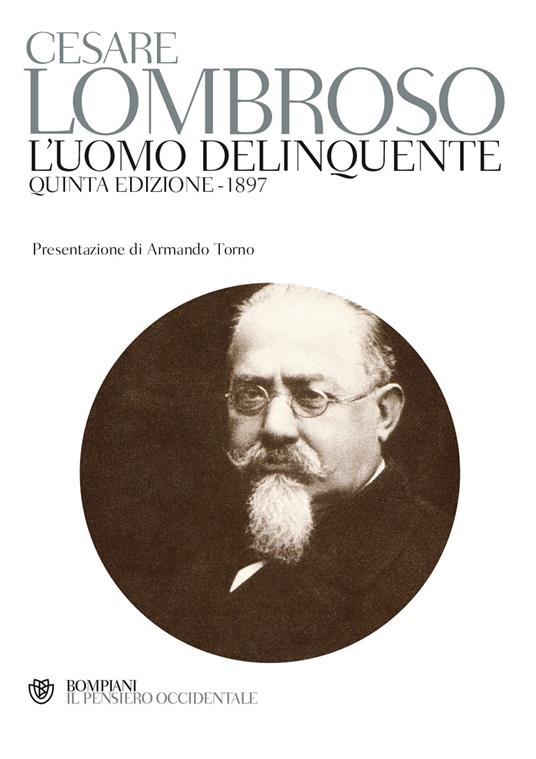 L'uomo delinquente (rist. anast. quinta edizione, Torino, 1897) - Cesare Lombroso - copertina