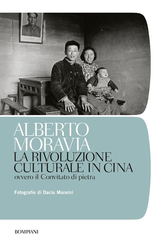 La rivoluzione culturale in Cina. Ovvero il Convitato di pietra - Alberto Moravia - copertina