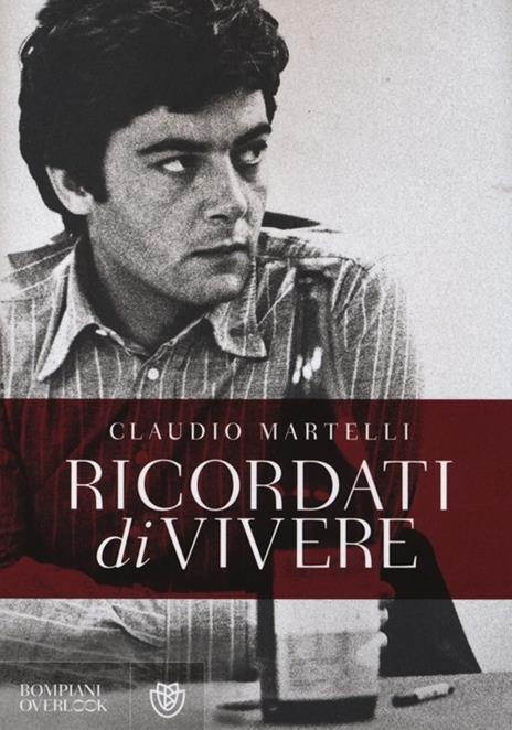 Ricordati di vivere - Claudio Martelli - 4