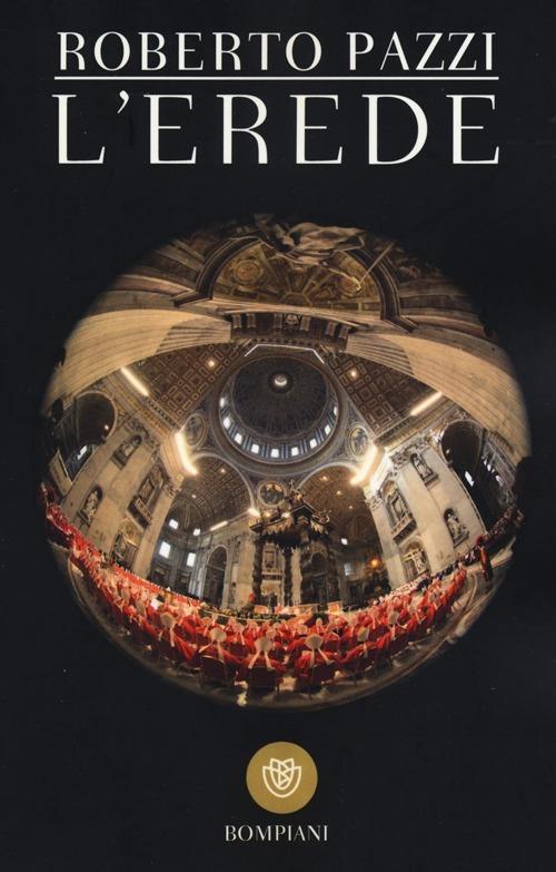 L'erede - Roberto Pazzi - copertina