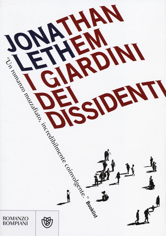 I giardini dei dissidenti - Jonathan Lethem - 3