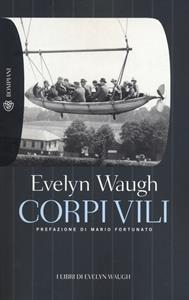 Libro Corpi vili Evelyn Waugh