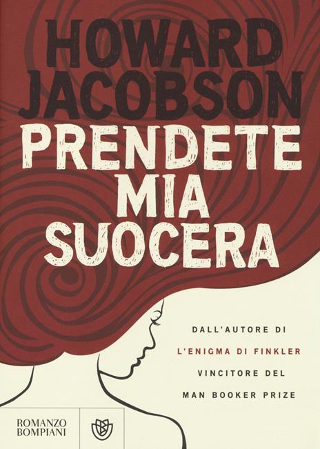 Prendete mia suocera - Howard Jacobson - 3