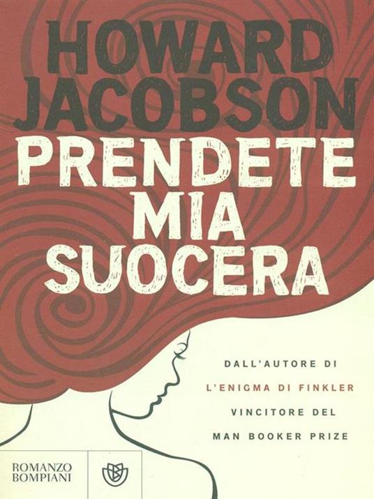 Prendete mia suocera - Howard Jacobson - 3