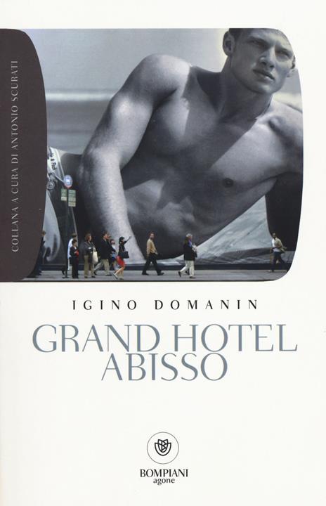 Grand hotel Abisso - Igino Domanin - 3