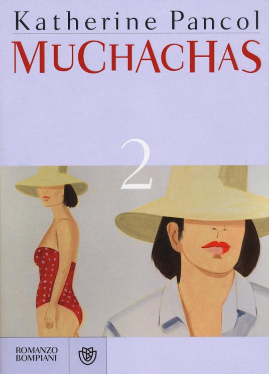 Muchachas. Vol. 2 - Katherine Pancol - copertina