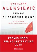 Tempo di seconda mano. La vita in Russia dopo il crollo del comunismo