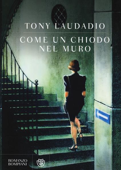 Come un chiodo nel muro - Tony Laudadio - copertina