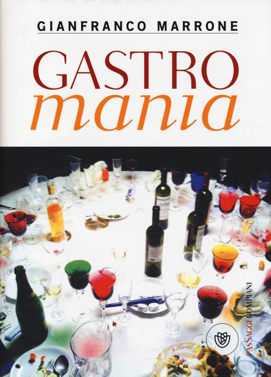 Gastromania - Gianfranco Marrone - copertina