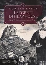 I segreti di Heap House. Iremonger. Vol. 1