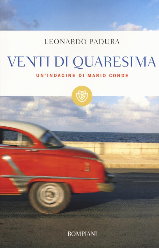 Venti di Quaresima. Un'indagine di Mario Conde - Leonardo Padura - copertina